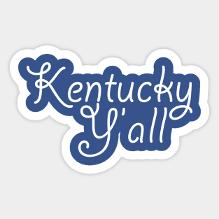 Kentucky Y'all Sticker